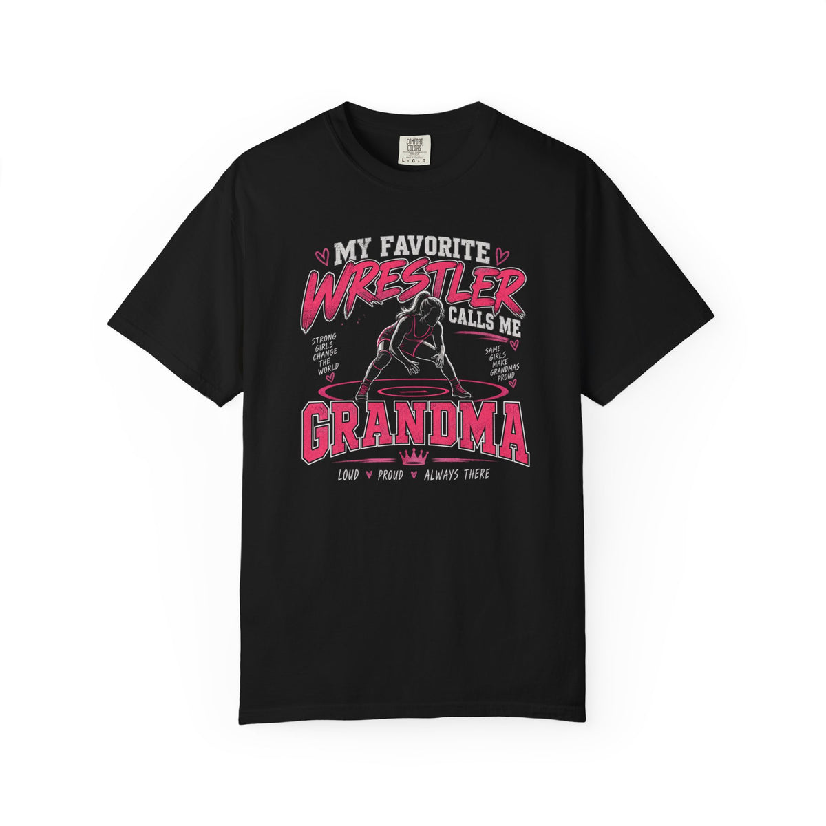 My Favorite Wrestler Calls Me Grandma T-Shirt | Wrestling Grandma Tee