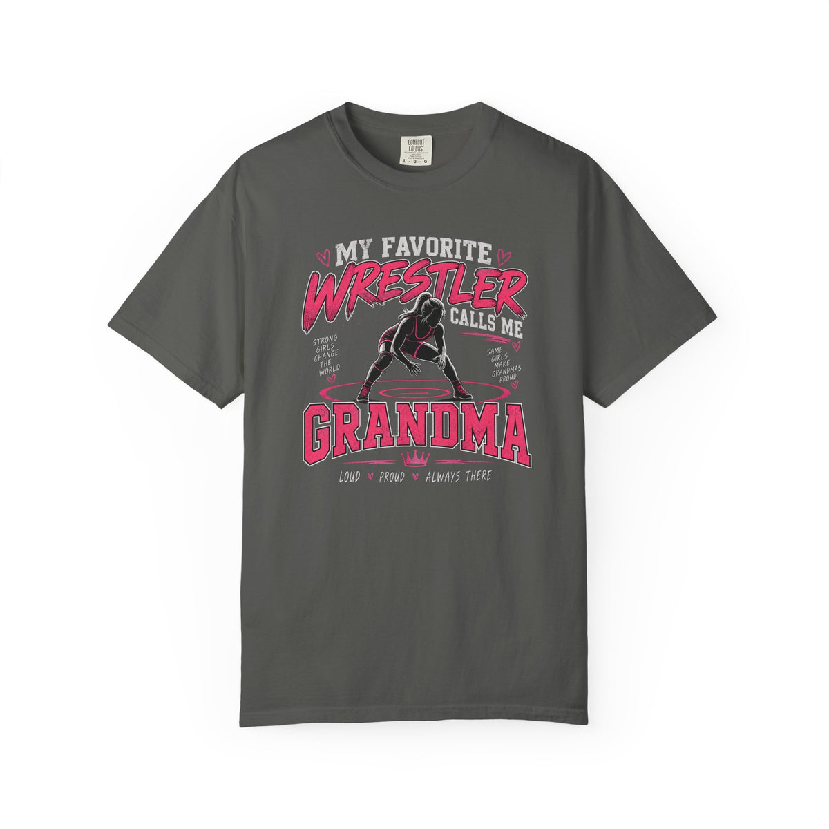 My Favorite Wrestler Calls Me Grandma T-Shirt | Wrestling Grandma Tee