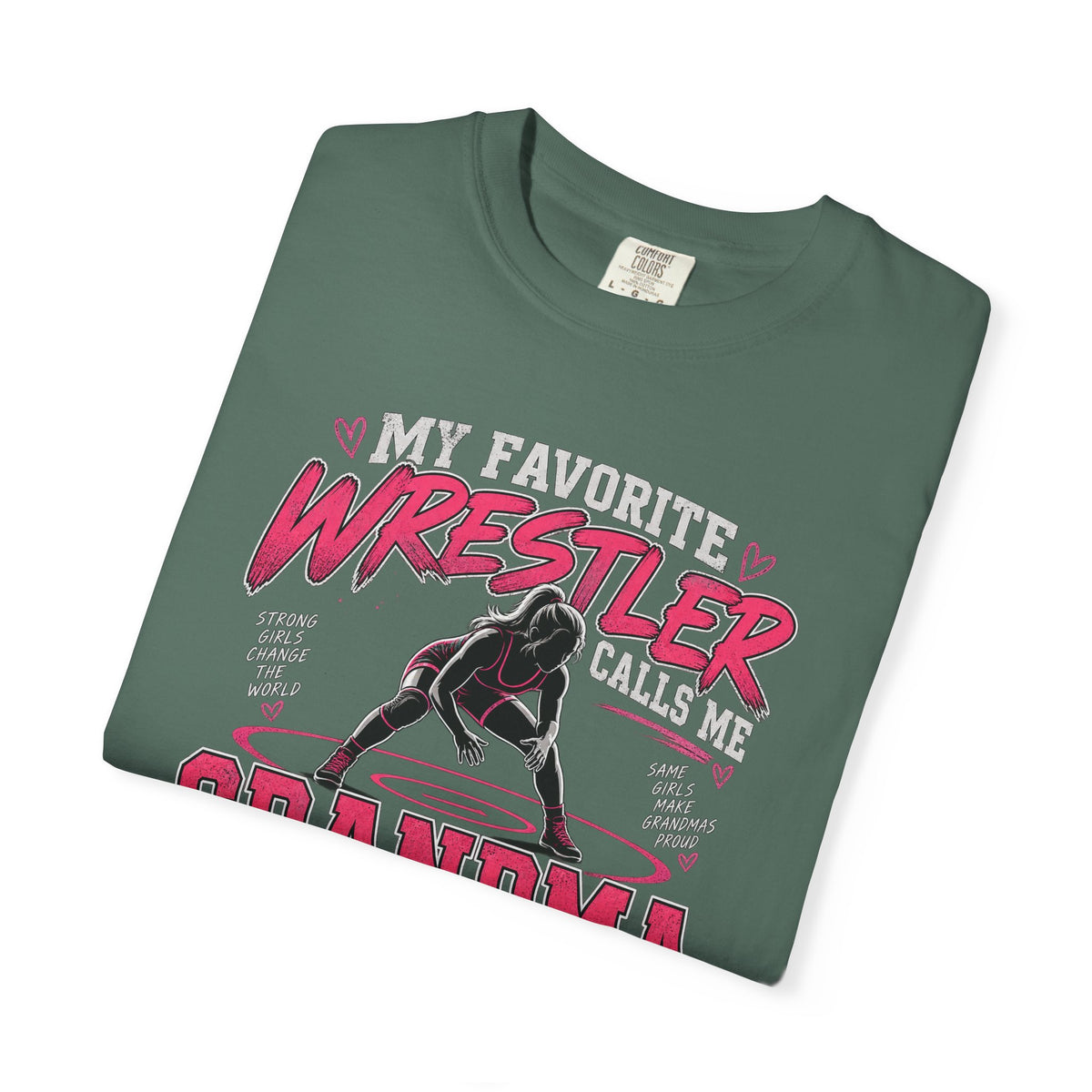 My Favorite Wrestler Calls Me Grandma T-Shirt | Wrestling Grandma Tee