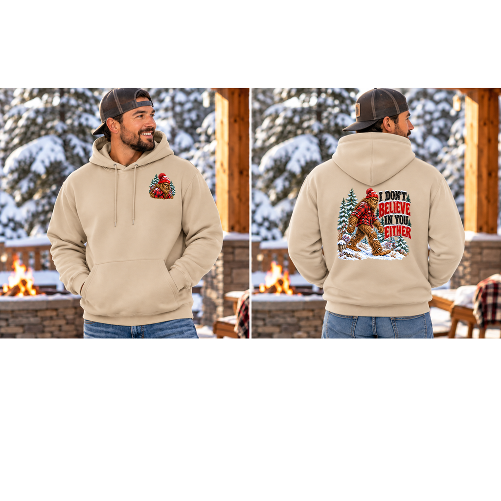 Bigfoot I Don’t Believe in You Either Hoodie | Sasquatch Christmas Hoodie | Funny Winter Bigfoot Sweatshirt